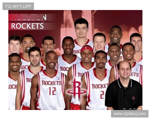 火箭队教练组成员介绍及战术布置理念解析 火箭队教练组成员介绍及战术布置理念解析